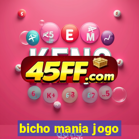 bicho mania jogo